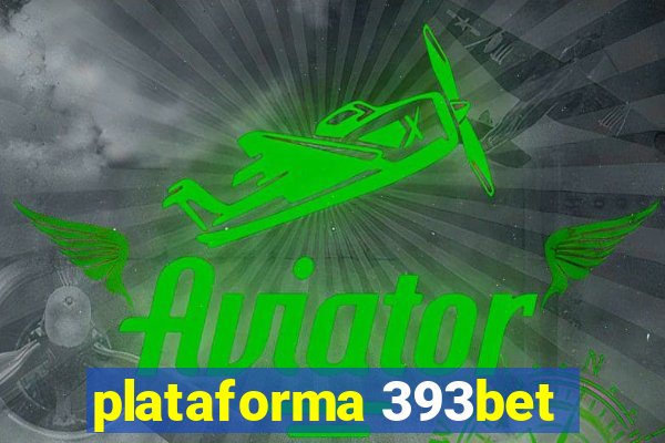 plataforma 393bet